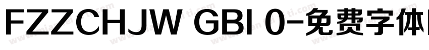 FZZCHJW GBI 0字体转换